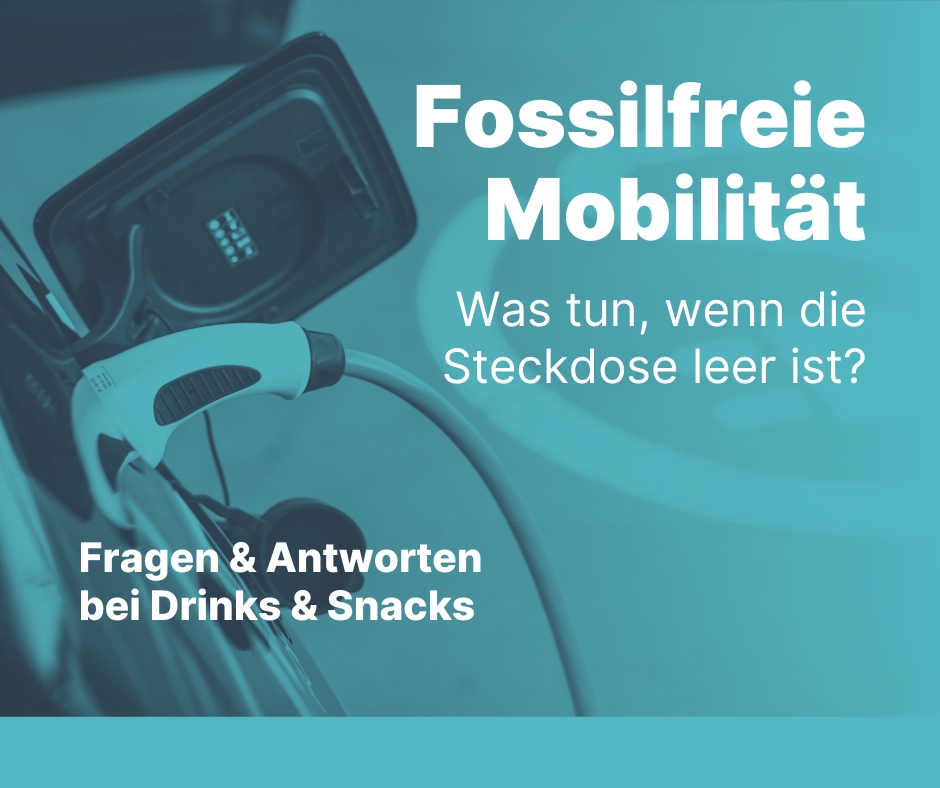 Fossilfreie Mobilität – Was tun, wenn die Steckdose leer ist?